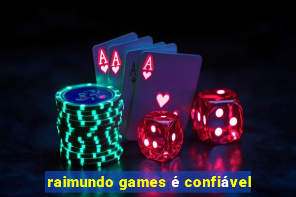 raimundo games é confiável